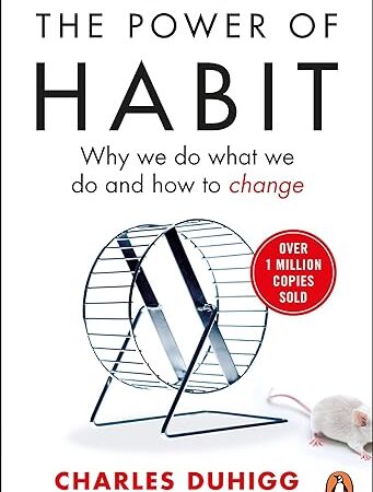 Power of Habit, The (L): Why We Do What We Do, and How to Change