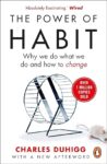 Power of Habit, The (L): Why We Do What We Do, and How to Change